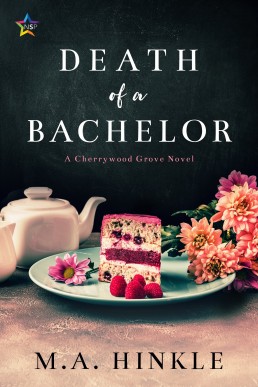 Death of a Bachelor (Cherrywood Grove 1)