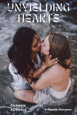 Unyielding Hearts: A Sapphic Romance