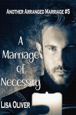 A Marriage of Necessity (Another Arranged Marriage 5)