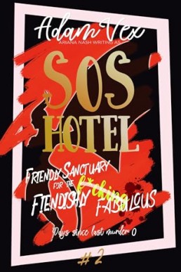 SOS Hotel: Friendly Sanctuary for the Fiendishly Fabulous (SOS Hotel 2)