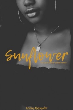 Sunflower (The Love Flower Series Book 1) (New Cover)