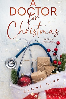 A Doctor for Christmas (Doctor Evie Ross: Unexpected Love 1) (German Edition)