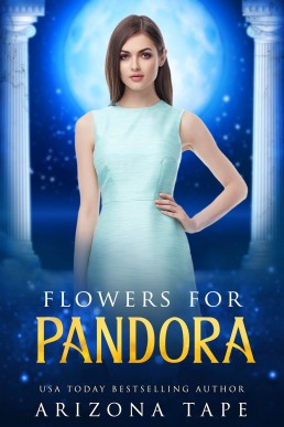 Flowers For Pandora (Queens Of Olympus Book 7)