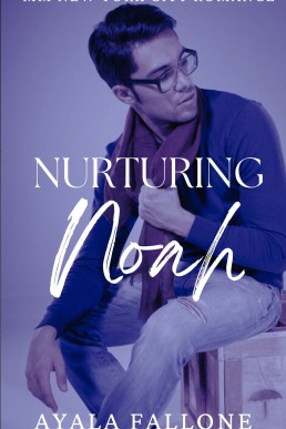 Nurturing Noah (MM New York City Romance Book 3)