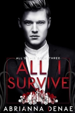 All I Survive (All's Fair 3)