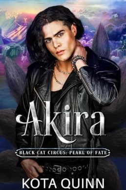 Akira (Black Cat Circus Pearl of Fate 3)