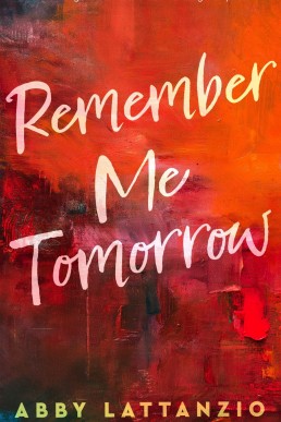 Remember Me Tomorrow