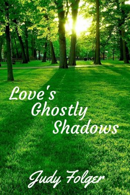 Love's Ghostly Shadow