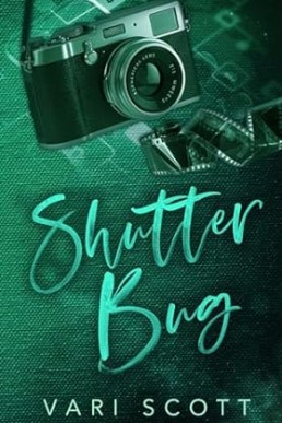 Shutter Bug (Not Suitable For Work #2)