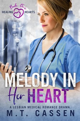 Melody in Her Heart (Healing Hearts #1) (New Edition & New Cover)