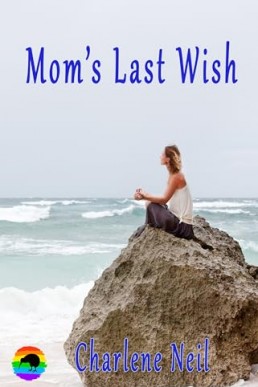 Mom's Last Wish