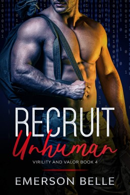 Recruit Unhuman (Virility and Valor #4)