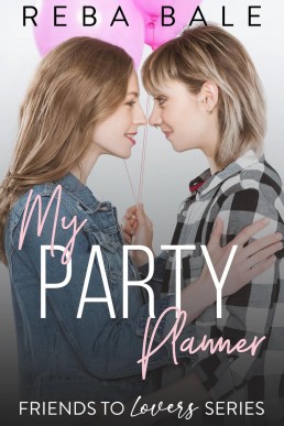 My Party Planner (Friends to Lovers, #13)