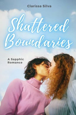 Shattered Boundaries: A Sapphic Romance