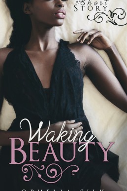 Waking Beauty