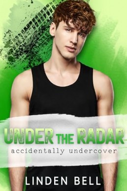 Under the Radar (Accidentally Undercover)