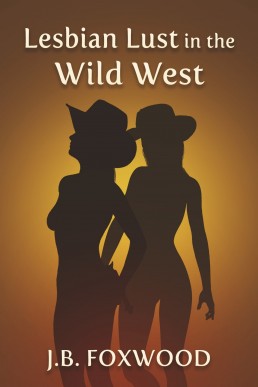 Lesbian Lust in the Wild West