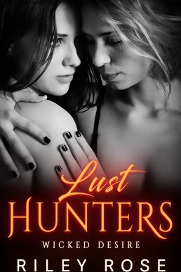 Lust Hunters: Wicked Desire