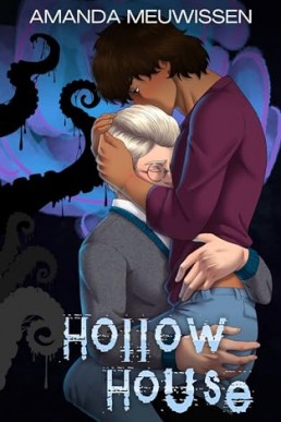 Hollow House (Tea Roses & Tentacles 2)