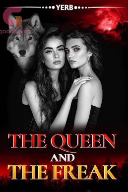 The Queen and the Freak: Book 1