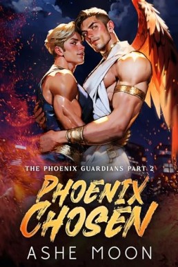 Phoenix Chosen (The Phoenix Guardians 2)