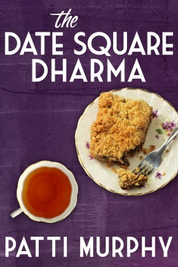 The Date Square Dharma (The Stafford Falls Series Book 2)