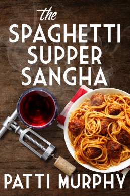 The Spaghetti Supper Sangha (The Stafford Falls Series Book 3)