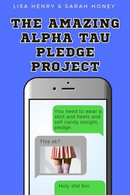 The Amazing Alpha Tau Pledge Project  (Alpha Tau 3)