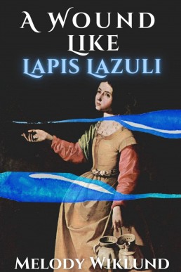 A Wound Like Lapis Lazuli