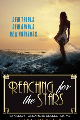 Reaching for the Stars (Starlight Dreamers Book 3)