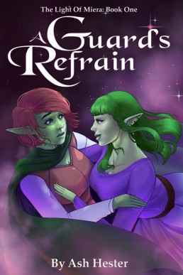 A Guard's Refrain - The Light of Miera Book 1