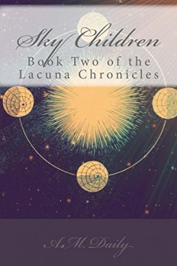 Sky Children (Lacuna Chronicles 2)