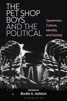 The Pet Shop Boys and the Political (Queerness, Culture, Identity and Society) PDF