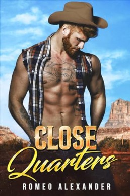 Close Quarters (Isaiah Ranch 2)