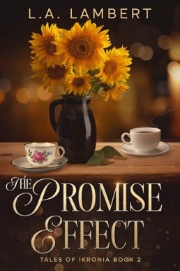 The Promise Effect (Tales of Ikronia 2)