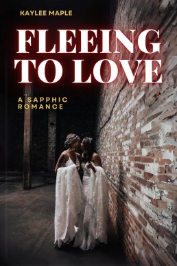 Fleeing to Love: A Sapphic Romance