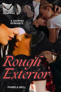 Rough Exterior: A Sapphic Romance