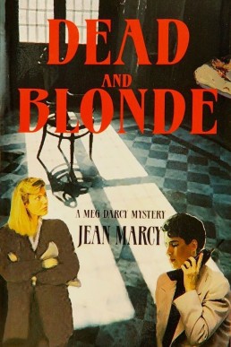 Dead and Blonde (A Meg Darcy Mystery Book 2)