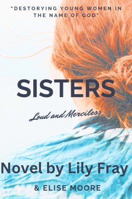 Sisters: Loud and Merciless