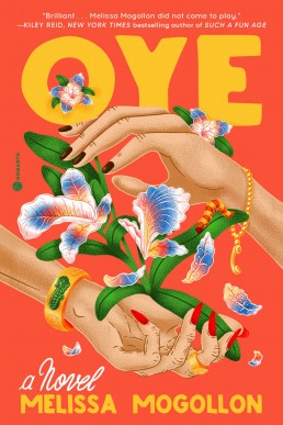 Oye: A Novel