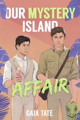 Our Mystery Island Affair (Miles & Kieran 2)