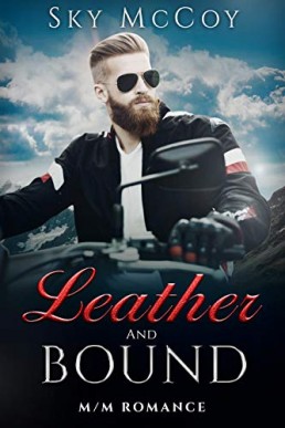 Leather and Bound (Leather and Chrome #3)