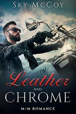 Leather and Chrome (Leather and Chrome #1)