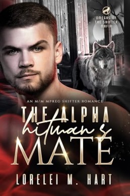 The Alpha Hitman’s Mate (Omegas of the Shifter Mafia 2)