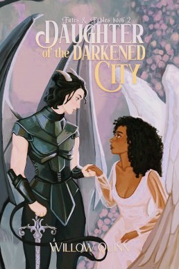 Daughter of The Darkened City: Fates & Fables Book 2