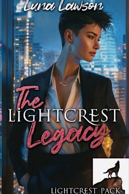 The Lightcrest Legacy (Lightcrest Pack Book 4)