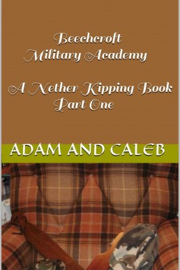 Beechcroft Military Academy  (A Nether Kipping Book Part One)