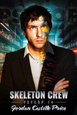 Skeleton Crew (PsyCop 14)