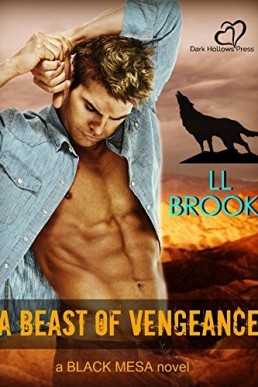 A Beast of Vengeance (Black Mesa #1) 2016/2nd Edition