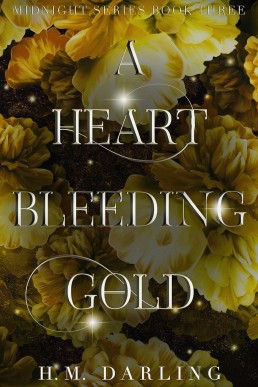 A Heart Bleeding Gold (Midnight Series Book 3)